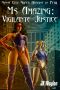 [Synne City Super Heroine in Peril 01] • Ms Amazing · Vigilante Justice (Synne City Super Heroine in Peril) (Synne City Super Heroines in Peril Series)